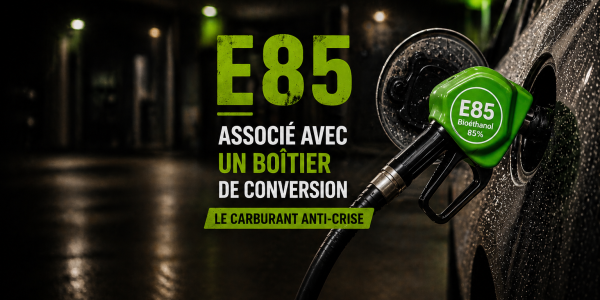 E85 : bonne ou mauvaise idée en 2026 ? Avantages, risques et solutions pour votre moteur